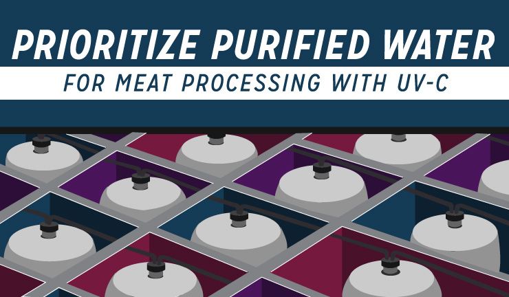 Prioritize Purified Water for Meat Processing with UV-C